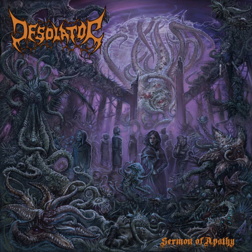 Desolator (SWE) : Sermon of Apathy